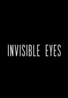 Invisible Eyes