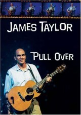 James Taylor: Pull Over