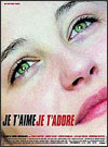 Je t'aime, je t'adore