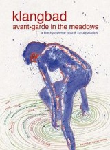 Klangbad: Avant-garde in the Meadows