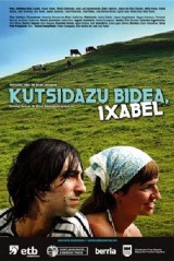 Kutsidazu bidea, Ixabel (Enséñame el camino, Isabel)