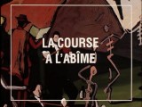 La course à l'abîme