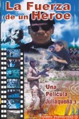 La fuerza de un héroe