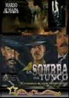 La sombra del Tunco