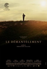 Le démantèlement (The Dismantlement)
