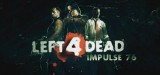 Left 4 Dead: Impulse 76 (C)