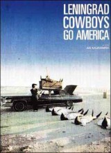 Leningrad Cowboys Go America