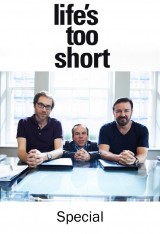 Life's Too Short: Easter Special (TV)