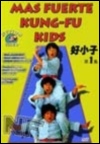 Los pequeños karatecas 4: Mas fuerte Kung-Fu Kids