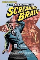Man with the Screaming Brain