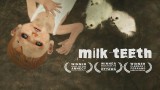 Milk Teeth
