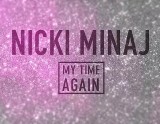 Nicki Minaj: My Time Again (TV)