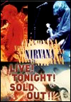 Nirvana Live! Tonight! Sold Out!!