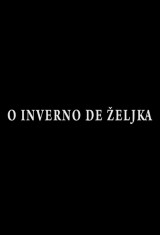 O Inverno de Zeljka (C)