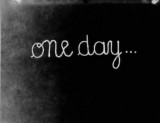 One Day... (C)