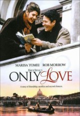 Only Love (Amor, sólo amor) (TV)