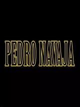 Pedro Navaja (C)