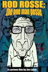 Rod Rosse the One Man Posse