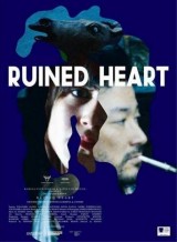 Ruined Heart: Another Lovestory Between a Criminal & a Whore