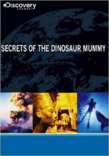 Secrets of the Dinosaur Mummy (TV)