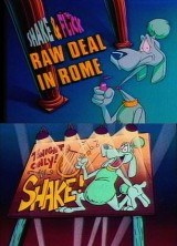 Shake and Flick in "Raw Deal in Rome" (TV)