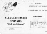 Sledgehammer O'Possum in "Out and About" (TV)
