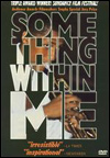 Something Within Me
