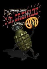 The Astounding Talents of Mr. Grenade