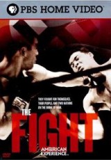 The Fight (The American Experience)