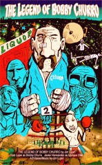 The Legend of Bobby Churro