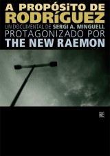 The New Raemon, a propósito de Rodríguez