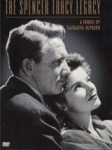 The Spencer Tracy Legacy: A Tribute by Katharine Hepburn