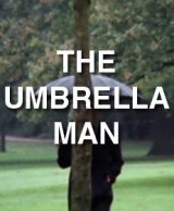 The Umbrella Man (C)