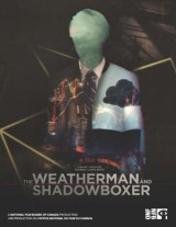 The Weatherman and the Shadowboxer