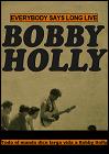 Todo el mundo dice larga vida a Bobby Holly