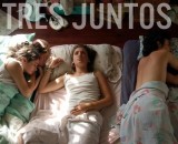 Tres juntos (C)