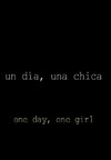 Un día, una chica (C)