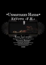 (Un)mistaken Hands: Ex Voto F.H.