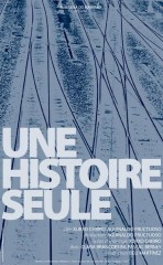 Une histoire seule