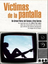 Víctimas de la pantalla