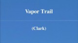 Vapor Trail (Clark)