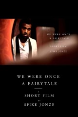 We Were Once a Fairytale (C)