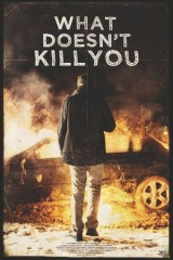 What Doesn't Kill You (C)