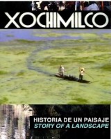 Xochimilco, historia de un paisaje