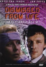 Zwolnieni z zycia (Dismissed from Life)