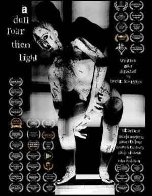 A Dull Roar Then Light (C)