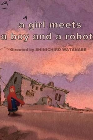 A Girl Meets a Boy and a Robot (C)