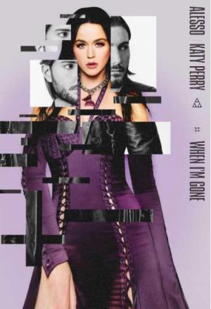 Alesso, Katy Perry: When I'm Gone (Vídeo musical)