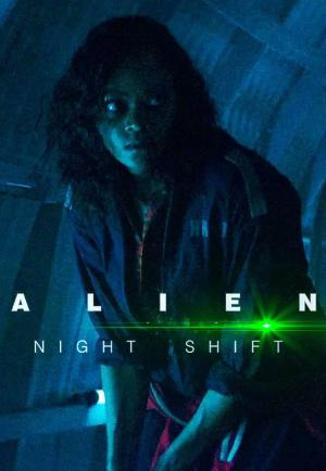 ALIEN: Night Shift (C)