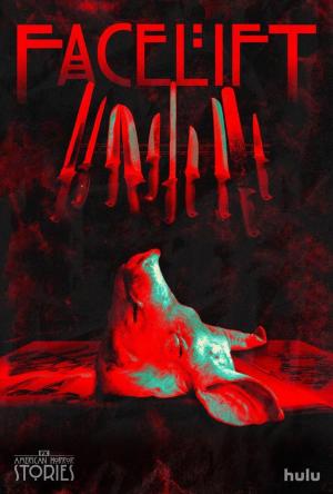 American Horror Stories: Facelift (TV)